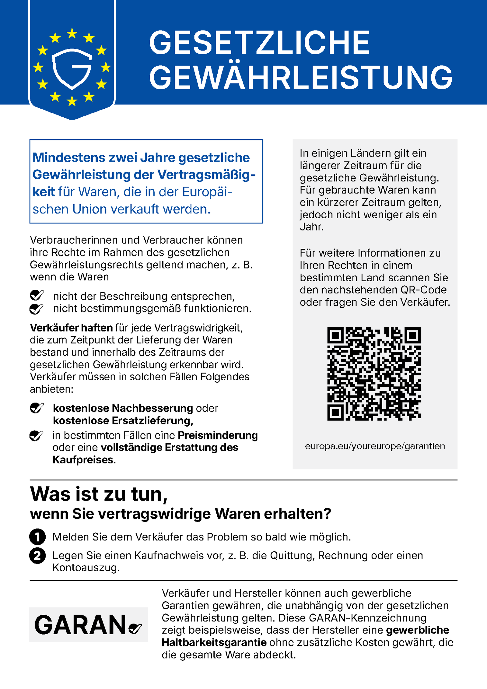 EU-Hinweis zum gesetzlichen Gewährleistungsrecht: Für alle in der EU verkauften Waren gilt eine gesetzliche Gewährleistung von mindestens zwei Jahren. Weitere Informationen unter europa.eu/youreurope/garantien